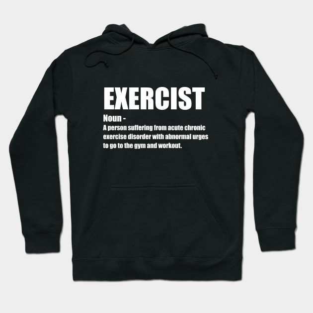 Exercise - Exercist Noun Hoodie by Kudostees